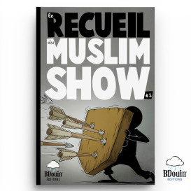 BD - Recueil 3 - Muslim Show - Edition Du Bdouin