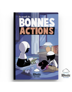 Le Recueil des Bonnes Actions - Edition Bdouin