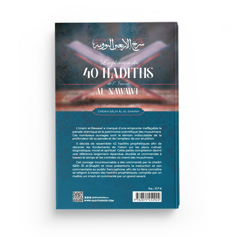 L'Explication Des 40 Hadiths D' L'Imam Al Nawawî par Cheikh Salih Al Shaykh - Edition AL Hadith