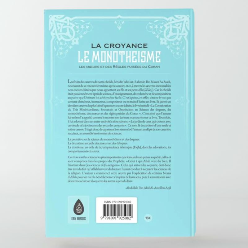 LE MONOTHEISME les moeurs et des regles puisés du coran