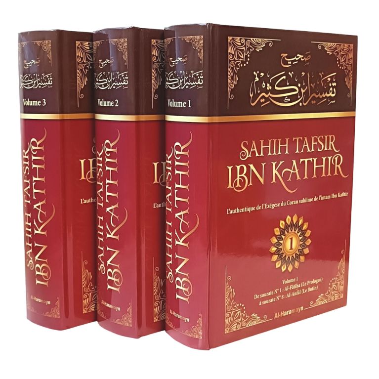 Sahih Tafsir Ibn Kathir 3 volumes – Edition complète authentifiée - Édition Al Haramayn