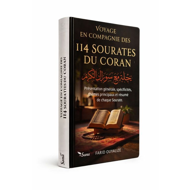 114 Sourates du Coran – Voyage en compagnie | Farid Ouyalize – Éditions Sana