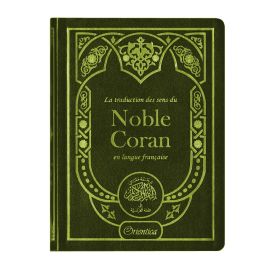 Le Noble Coran – Traduction des sens en français – Format 12 x 17 cm - Edition Orientica