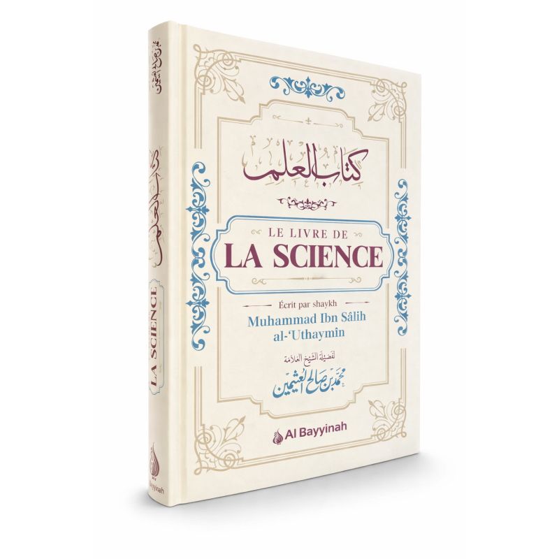 Le Livre de la Science - Cheikh Outhaymin - EditionAl Bayyinah - 3483