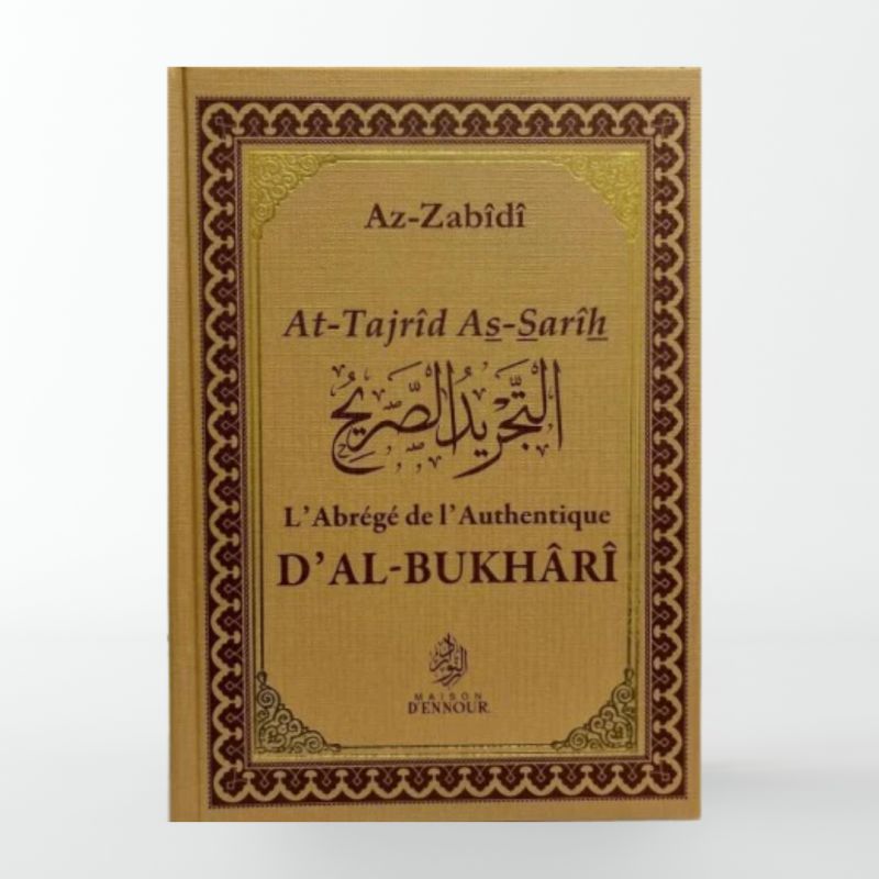 L'Abrégé De L'Authentique D'Al-Bukhârî - Edition Ennour