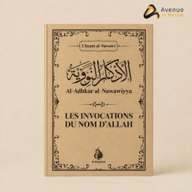 Les Invocations du nom d’Allah – Al-Adhkâr An-Nawawiyya by Imam An-Nawawi