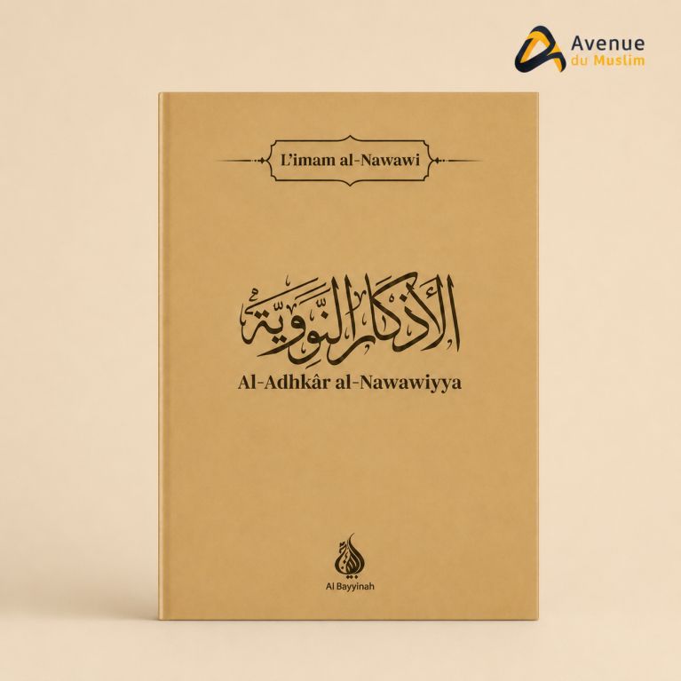 Les Invocations du nom d’Allah – Al-Adhkâr An-Nawawiyya by Imam An-Nawawi