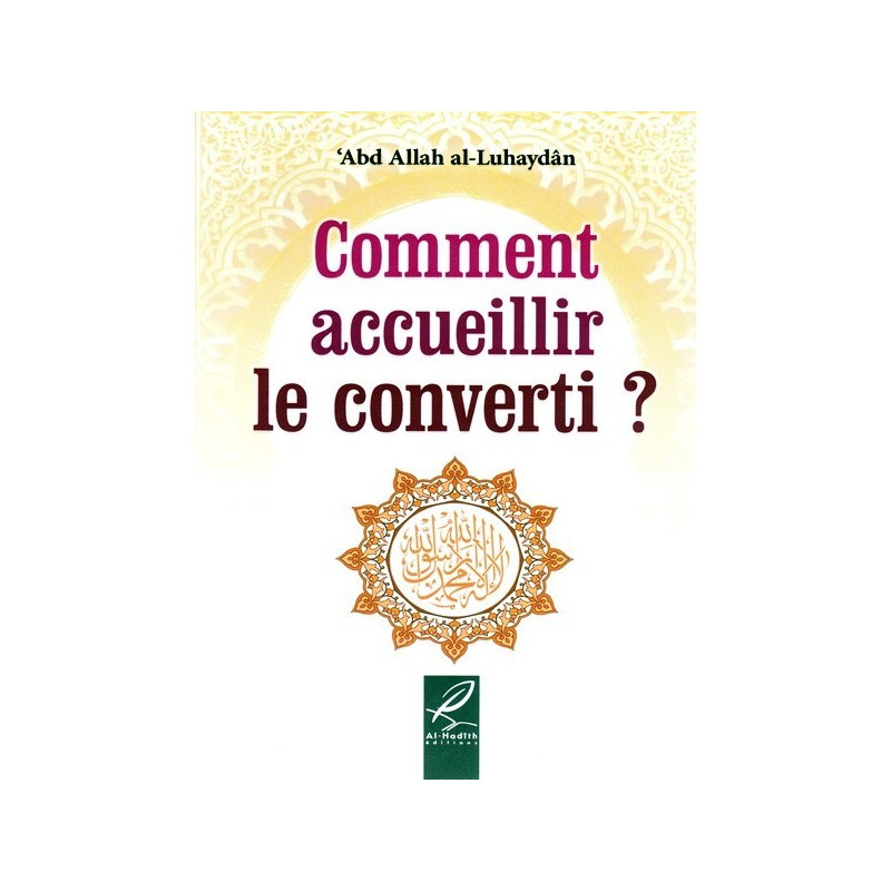 Comment accueillir le converti ?