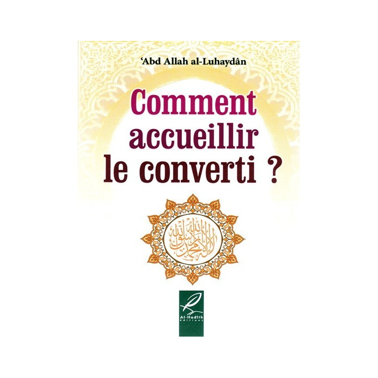 Comment accueillir le converti ?