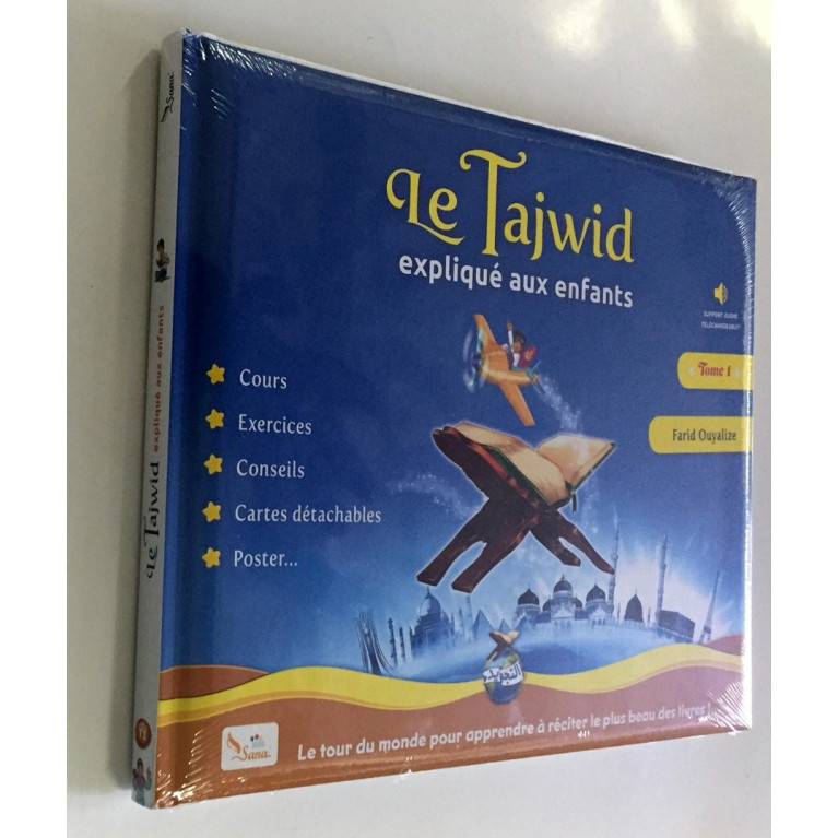 Le Tajwid Expliqué aux Enfants - Edition Sana - Tome 1 - Farid Ouyalize