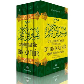 L'Authentique De L'Exégèse D'Ibn Kathir - 4 Volumes - Sahih Tafsir Ibn Kathir - Edition Ennour