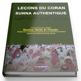 Les Leçons Du Coran Et De La Sunna Authentique - Edition Dar  Al  Muslim