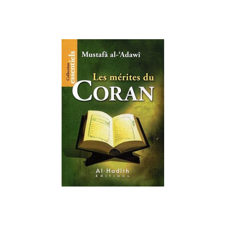 Les Mérites du Coran - Edition Al Hadith