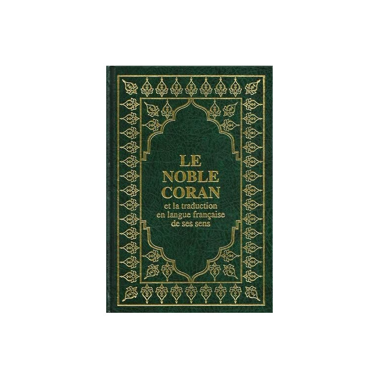 Le Noble Coran et la Traduction en Langue Française de ses Sens - Français /Arabe - Traduction Mohammad Hamidoullah - 645