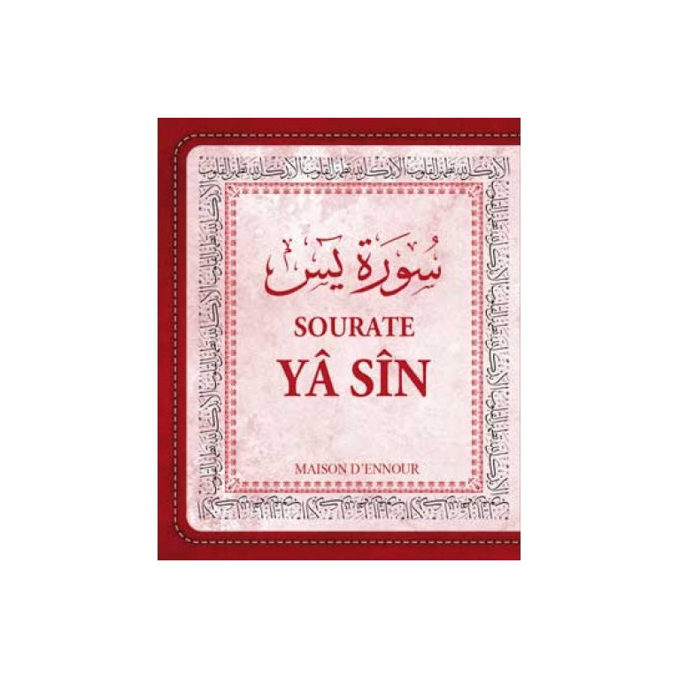 Sourate Yâ Sin / Yasin - Arabe/Français/Phonétique - Format de Poche 8 x 10 cm -Edition Ennour