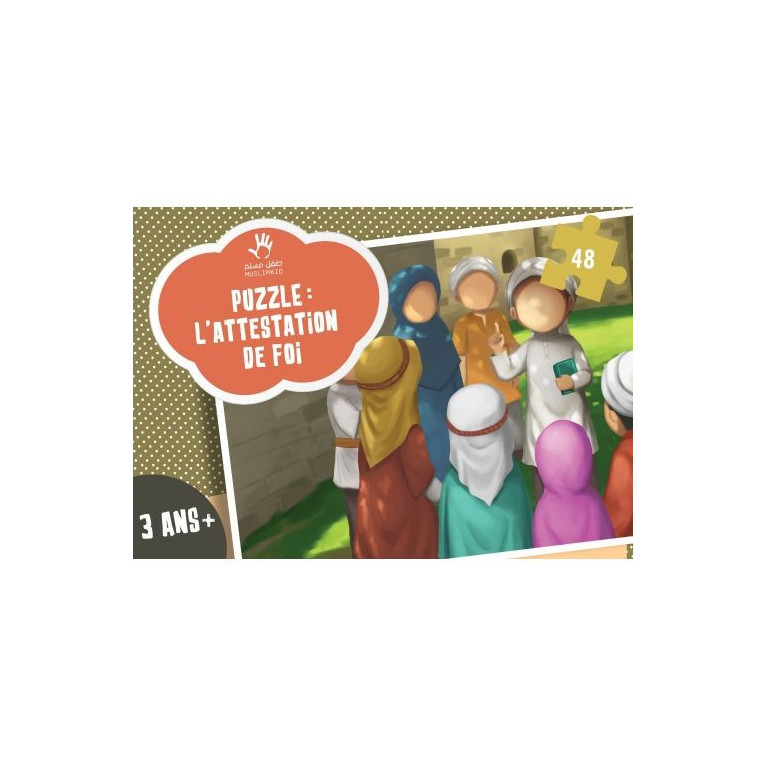 Puzzle L'Attestation de Foi - ASHAHADA - 48 Pièces - Muslim Kid - 3 ans+