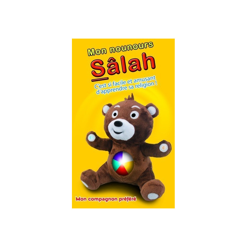 Mon Nounours Sâlah - Salah Mon Compagnon Préférer - C'est Facile et Amusant d'Apprendre sa Religion !