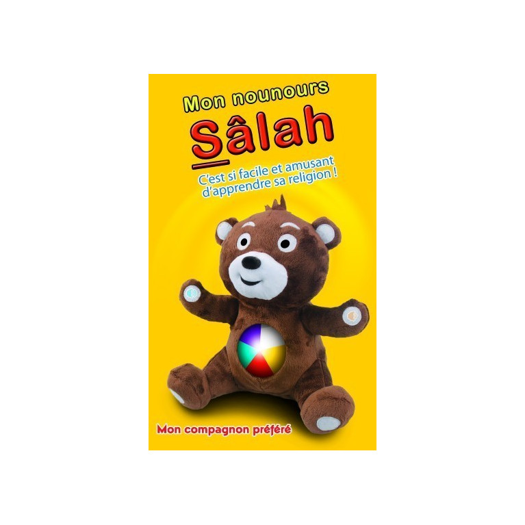 Mon Nounours Sâlah - Salah Mon Compagnon Préférer - C'est Facile et Amusant d'Apprendre sa Religion !