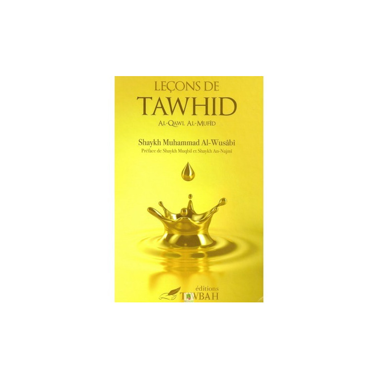 Leçons de Tawhid - Edition Tawbah